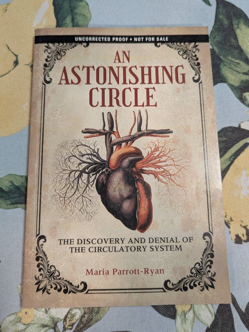 An Astonishing Circle: The Discovery and Denial of the Circulatory System